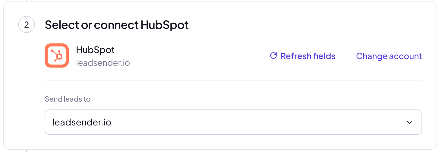 LeadSender connected to HubSpot, with the HubSpot account selected under Send leads to and Refresh fields and Change account links